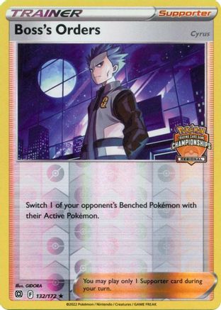 Boss's Orders - 132/172 (Regional Championships) - League & Championship Cards Reverse Holofoil