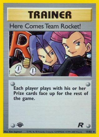 Here Comes Team Rocket! (15) 15/82 - Team Rocket 1st Edition Holofoil