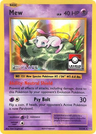 Mew - 53/108 (League Challenge) [2nd Place] - League & Championship Cards Holofoil