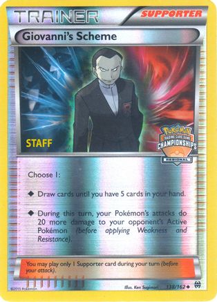 Giovanni's Scheme - 138/162 (Regional Championships) [Staff] - League & Championship Cards Reverse Holofoil