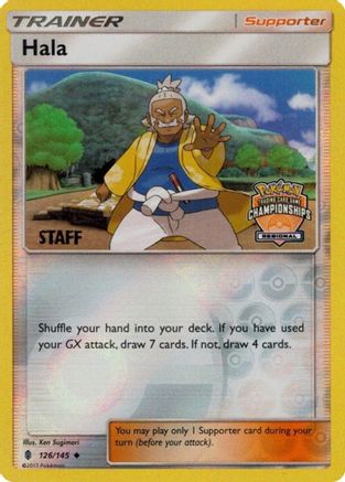 Hala - 126/145 (Regional Championships) [Staff] - League & Championship Cards Reverse Holofoil