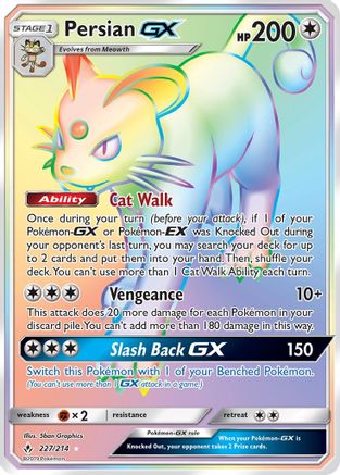 Persian GX (Secret)/214 - SM  Unbroken Bonds Holofoil
