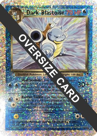 Dark Blastoise - S2/S4 (Box Topper) - Jumbo Cards Reverse Holofoil