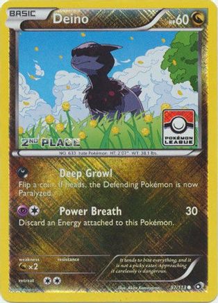 Deino - 97/113 (Pokemon League) [2nd Place] - League & Championship Cards Reverse Holofoil