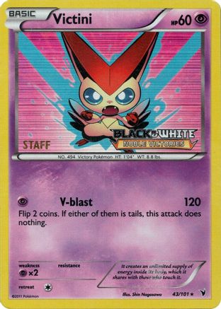 Victini - 43/101 (Prerelease) [Staff] - Black and White Promos Holofoil
