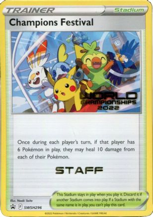 Champions Festival - SWSH296 (World Championships 2022) [Staff] - SWSH Sword & Shield Promo Cards
