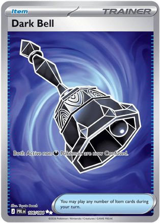 Dark Bell - 106/084 106 - ME05 Pitch Black Holofoil