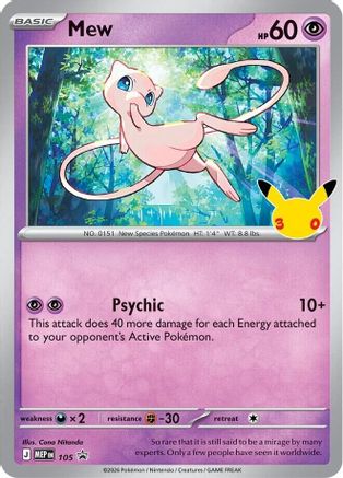 Mew - 105 (30th Celebration) 105 - ME Mega Evolution Promo Holofoil